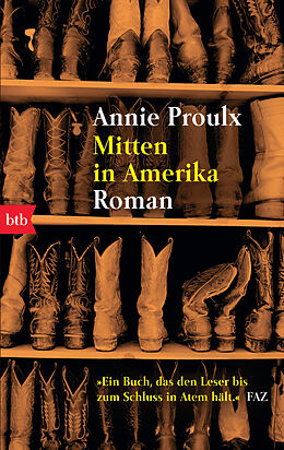 Kartonierter Einband Mitten in Amerika von Annie Proulx