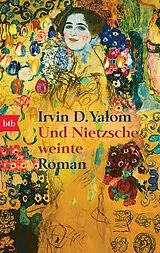 Kartonierter Einband Und Nietzsche weinte von Irvin D. Yalom