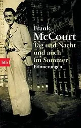 Kartonierter Einband Tag und Nacht und auch im Sommer von Frank McCourt