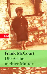 Fester Einband Die Asche meiner Mutter von Frank McCourt