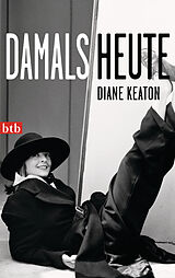 Kartonierter Einband Damals heute von Diane Keaton