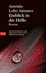 Kartonierter Einband Einblick in die Hölle von António Lobo Antunes
