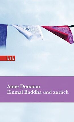Fester Einband Einmal Buddha und zurück von Anne Donovan