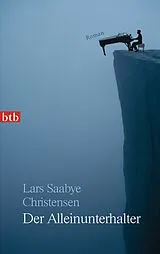 Kartonierter Einband Der Alleinunterhalter von Lars Saabye Christensen