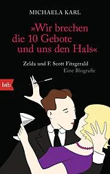 Kartonierter Einband (Kt) "Wir brechen die 10 Gebote und uns den Hals" von Michaela Karl