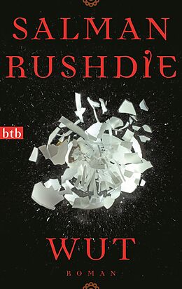 Kartonierter Einband Wut von Salman Rushdie