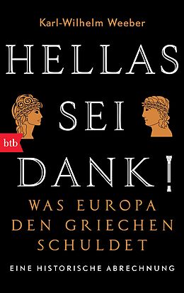 Kartonierter Einband Hellas sei Dank! von Karl-Wilhelm Weeber