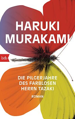 Kartonierter Einband Die Pilgerjahre des farblosen Herrn Tazaki von Haruki Murakami