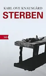 Fester Einband Sterben von Karl Ove Knausgård