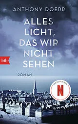Kartonierter Einband Alles Licht, das wir nicht sehen von Anthony Doerr