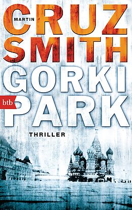 Kartonierter Einband Gorki Park von Martin Cruz Smith