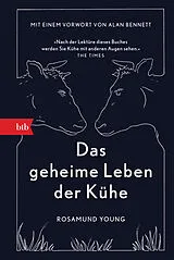 Fester Einband Das geheime Leben der Kühe von Rosamund Young
