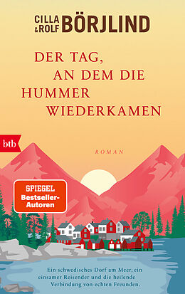 Fester Einband Der Tag, an dem die Hummer wiederkamen von Cilla Börjlind, Rolf Börjlind