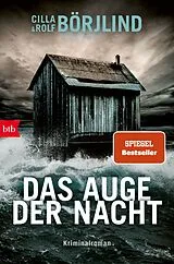 Kartonierter Einband Das Auge der Nacht von Cilla Börjlind, Rolf Börjlind