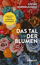 Fester Einband Das Tal der Blumen von Niviaq Korneliussen