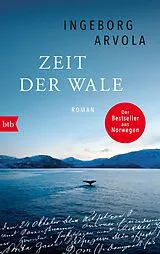 Fester Einband Zeit der Wale von Ingeborg Arvola