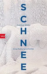 Fester Einband Schnee von Sverker Sörlin