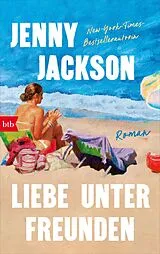 Fester Einband Liebe unter Freunden von Jenny Jackson
