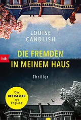 Kartonierter Einband Die Fremden in meinem Haus von Louise Candlish