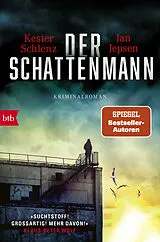 Kartonierter Einband Der Schattenmann von Kester Schlenz, Jan Jepsen