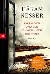 Kartonierter Einband Barbarotti und der schwermütige Busfahrer von Håkan Nesser