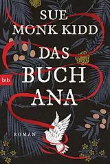Kartonierter Einband Das Buch Ana von Sue Monk Kidd