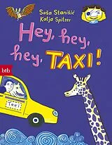 Kartonierter Einband Hey, hey, hey, Taxi! von Saa Stanii