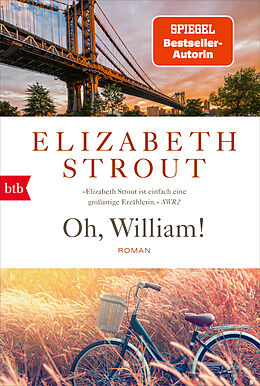 Kartonierter Einband Oh, William! von Elizabeth Strout
