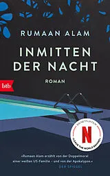 Kartonierter Einband Inmitten der Nacht von Rumaan Alam