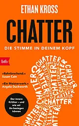 Kartonierter Einband Chatter - Die Stimme in deinem Kopf von Ethan Kross