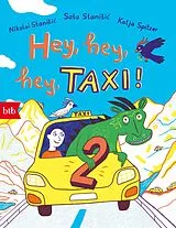 Kartonierter Einband Hey, hey, hey, Taxi! 2 von Saa Stanii, Nikolai Stanii