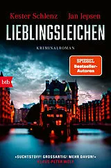 Kartonierter Einband Lieblingsleichen von Kester Schlenz, Jan Jepsen