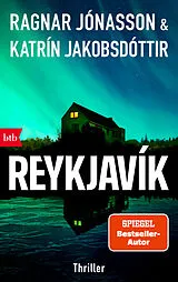 Kartonierter Einband Reykjavík von Ragnar Jónasson, Katrín Jakobsdóttir