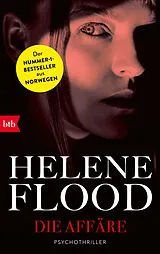 Kartonierter Einband Die Affäre von Helene Flood