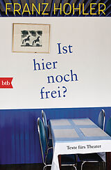 Kartonierter Einband Ist hier noch frei? von Franz Hohler