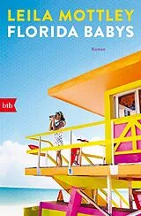 Kartonierter Einband (Kt) Florida Babys von Leila Mottley