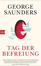 Kartonierter Einband Tag der Befreiung von George Saunders