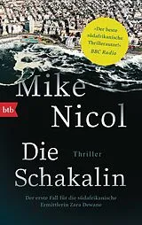 Kartonierter Einband Die Schakalin von Mike Nicol