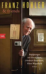 Kartonierter Einband Franz Hohler & friends von Franz Hohler