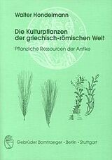 E-Book (pdf) Die Kulturpflanzen der griechisch-römischen Welt von Walter Hondelmann