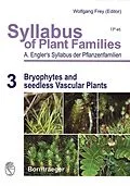 E-Book (pdf) Syllabus of Plant Families - A. Engler's Syllabus der Pflanzenfamilien Part 3: Bryophytes and seedless Vascular Plants von Adolf Engler