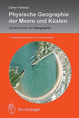 Kartonierter Einband Physische Geographie der Meere und Küsten von Dieter Kelletat