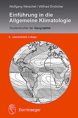 Kartonierter Einband Einführung in die Allgemeine Klimatologie von Wolfgang Weischet, Wilfried Endlicher