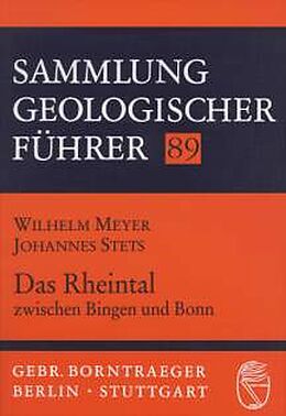 Fester Einband Das Rheintal zwischen Bingen und Bonn von Wilhelm Meyer, Johannes Stets