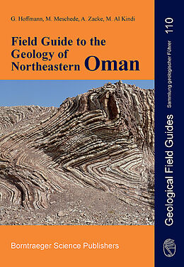 Couverture cartonnée Field Guide to the Geology of Northeastern Oman de 