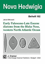 E-Book (pdf) Early Paleocene-Late Eocene diatoms from the Blake Nose Western North Atlantic Ocean von Jakub Witkowski
