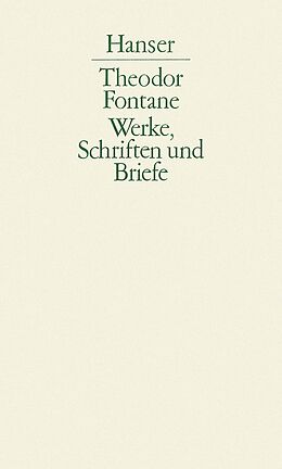 Fester Einband Werke, Schriften und Briefe von Theodor Fontane