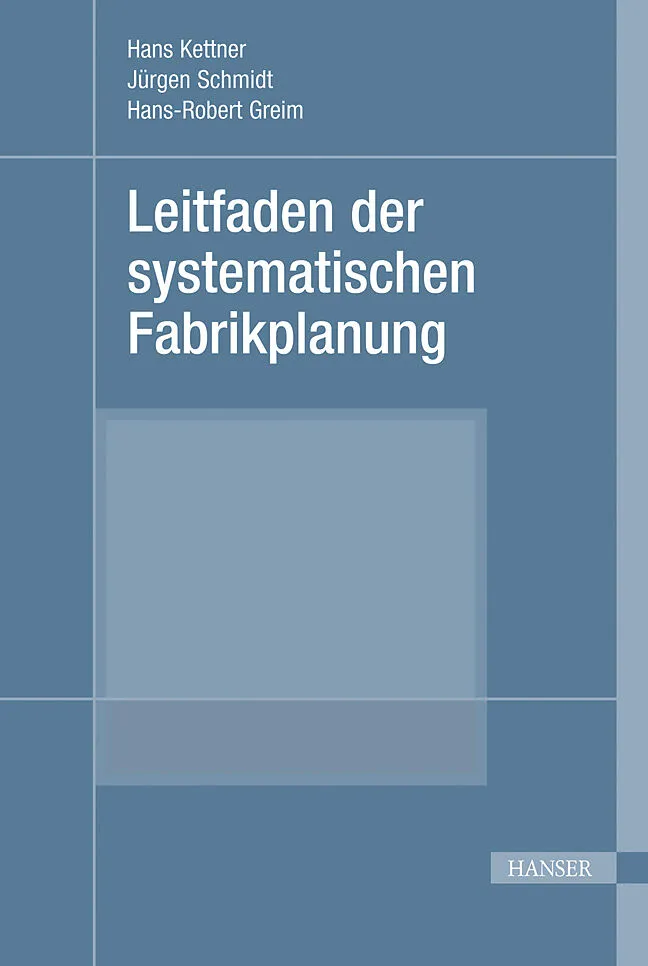 Leitfaden der systematischen Fabrikplanung