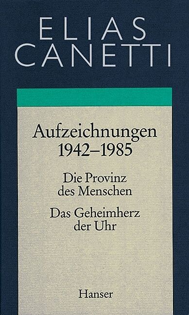 Gesammelte Werke Band 4: Aufzeichnungen 1942-1985
