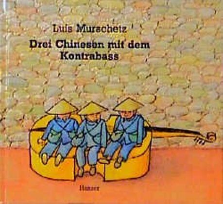 Drei Chinesen mit dem Kontrabaß